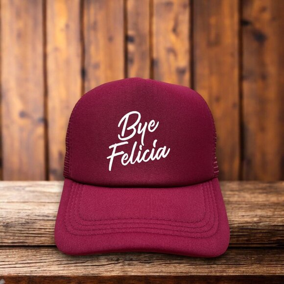 Bye Felicia Unisex Trucker Hat Maroon Snapback 1995 Friday Film Ice Cube Meme - Picture 1 of 4